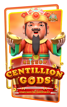 CENTILLION GODS